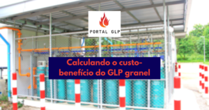 Glp granel preço: como calcular o custo-benefício