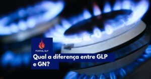 Gás GLP e GN? Qual escolher para a sua indústria ou uso contínuo?