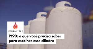 Botijão de gás industrial p190: tudo o que você precisa saber