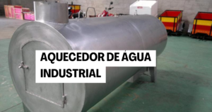 Aquecedor de Água Industrial: Como Escolher o Melhor Modelo e Garantir Eficiência