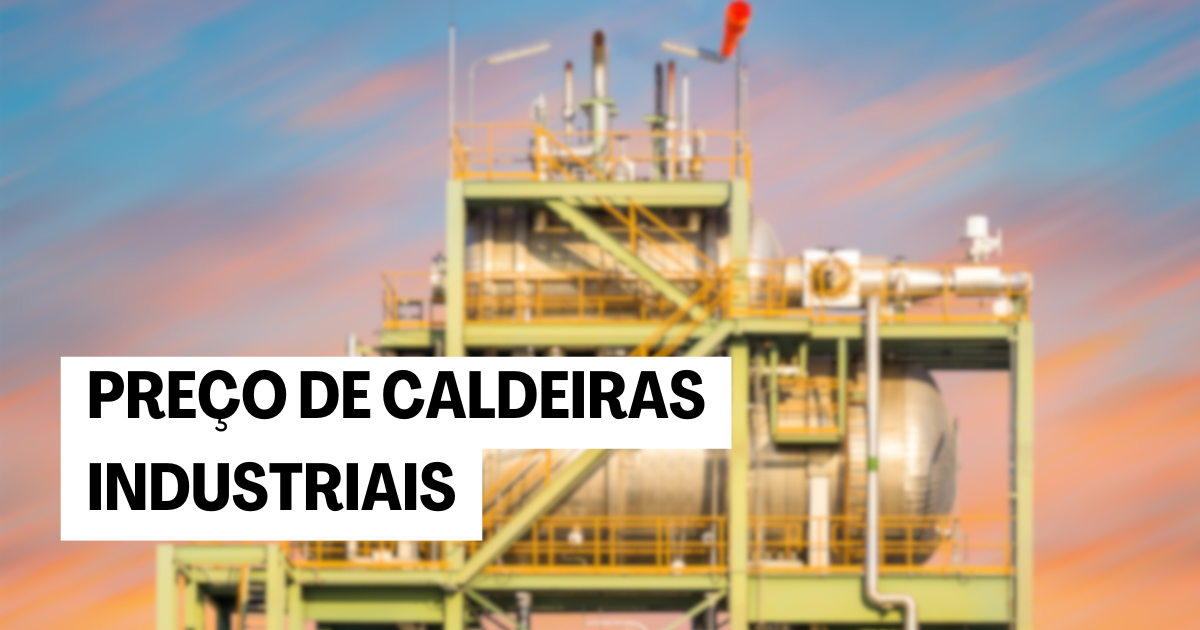 caldeira industrial preço